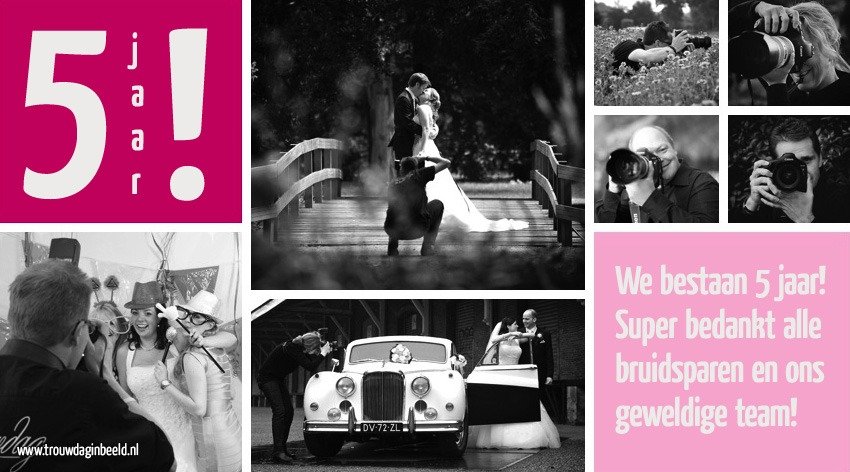 5 jaar Trouwdag in Beeld Bruidsfotografie en bruidsvideoclips