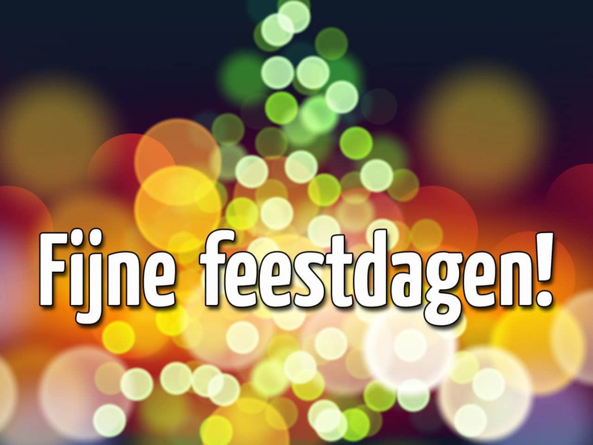 Fijne feestdagen en een flitsend 2015